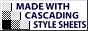 Made with cascading style sheets!